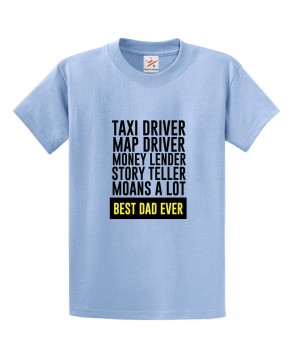 Best Dad Ever Classic Unisex Kids and Adults T-Shirt